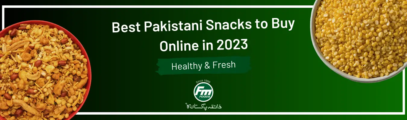 Best Pakistani Snacks to Buy Online in 2023